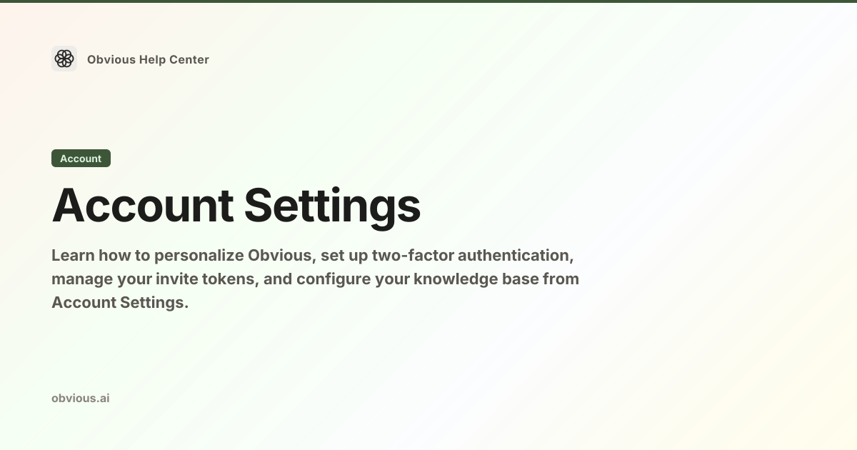 How to Manage Your Account Settings in Obvious — Obvious Help Center