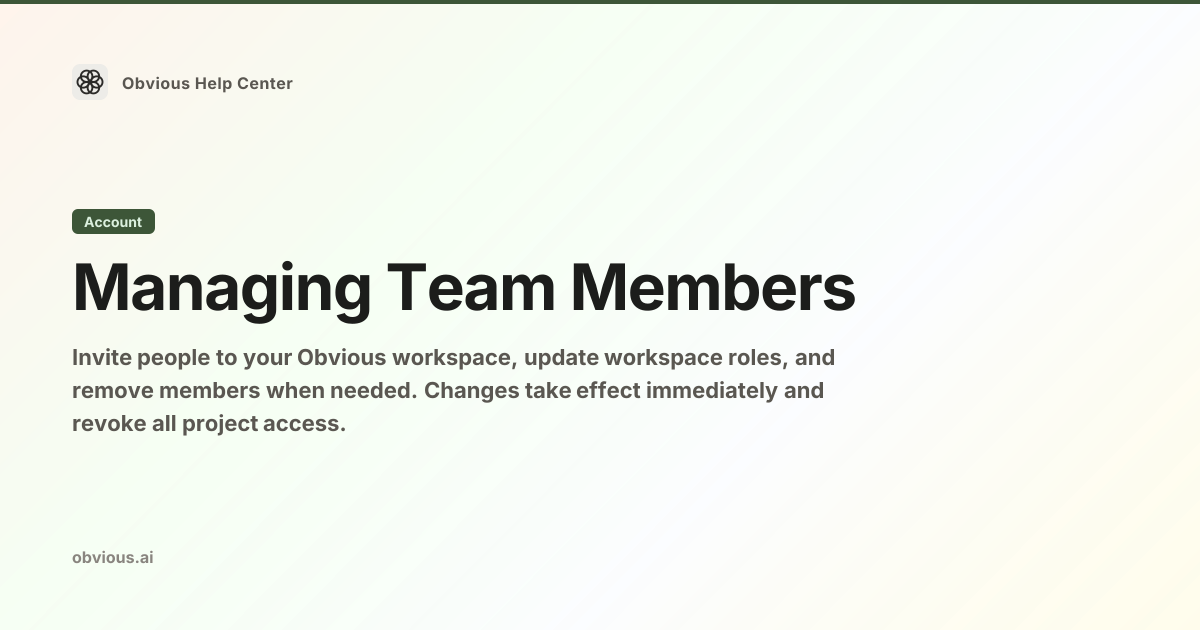 How to Invite and Manage Team Members in Obvious — Obvious Help Center