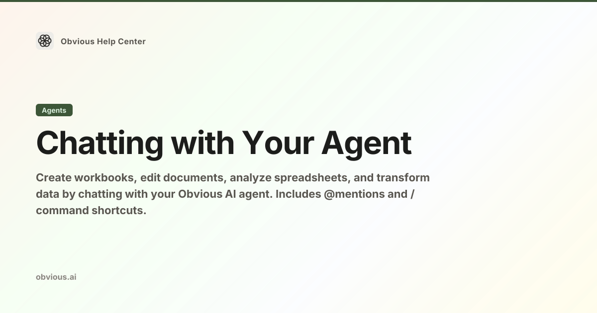 How to Chat with Your Agent in Obvious — Obvious Help Center