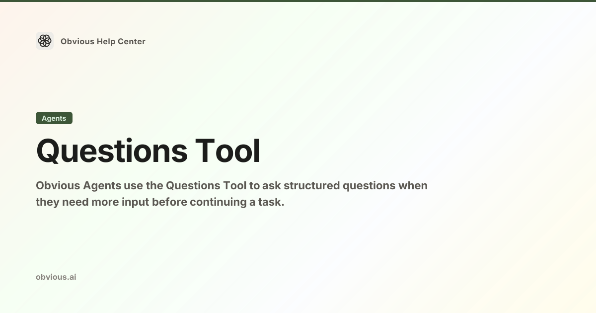 Questions Tool — Obvious Help Center