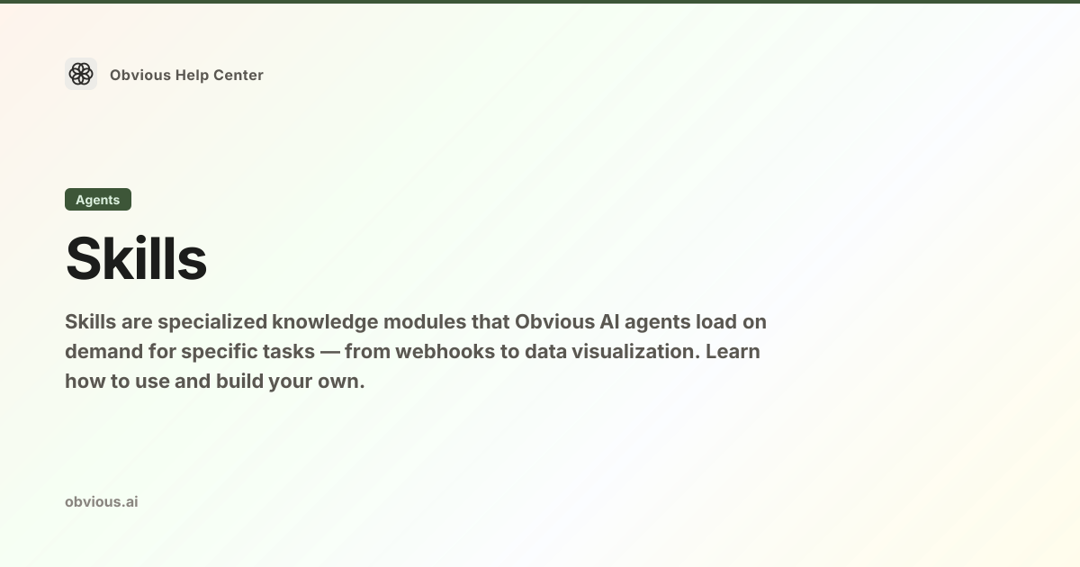 What Are Skills in Obvious — Obvious Help Center