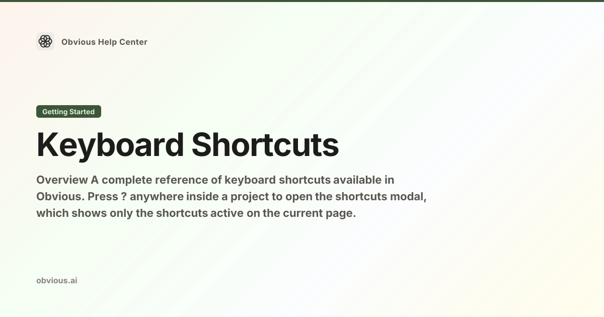 Keyboard Shortcuts — Obvious Help Center