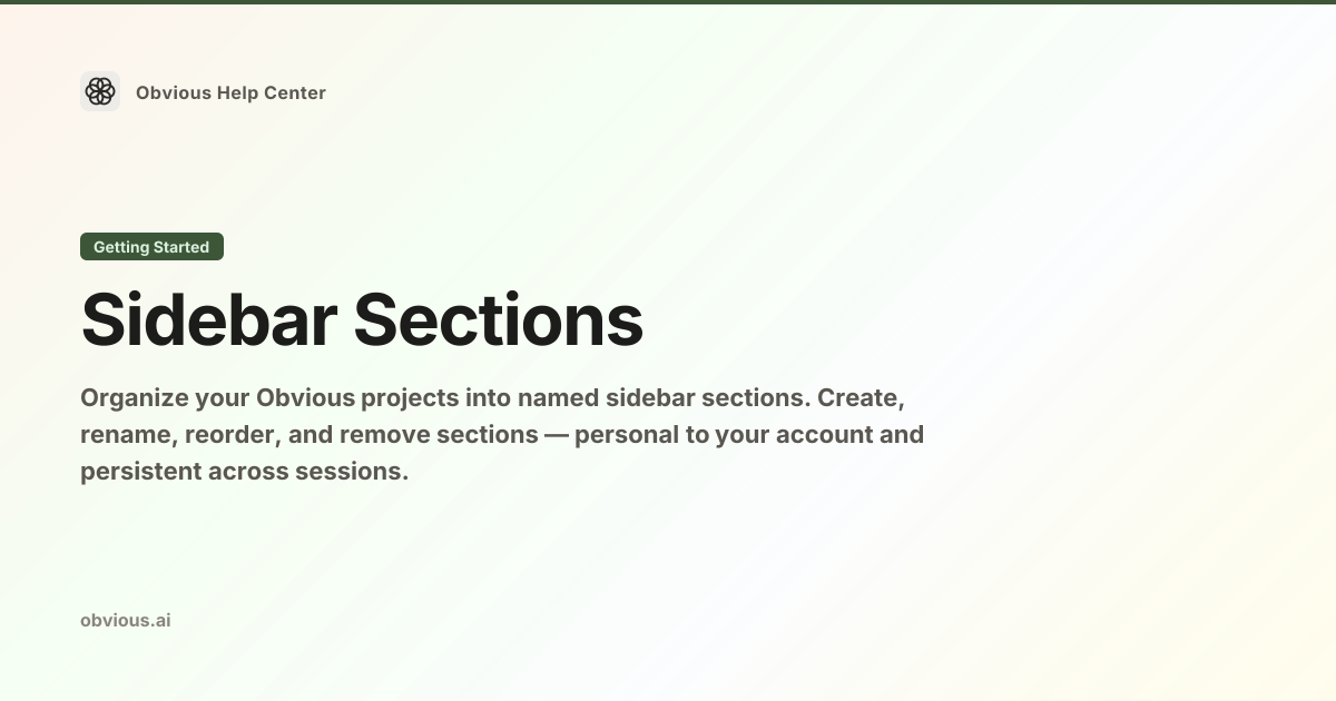 How to Use Sidebar Sections in Obvious — Obvious Help Center