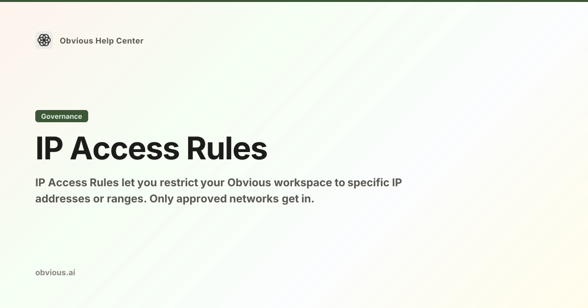IP Access Rules — Obvious Help Center