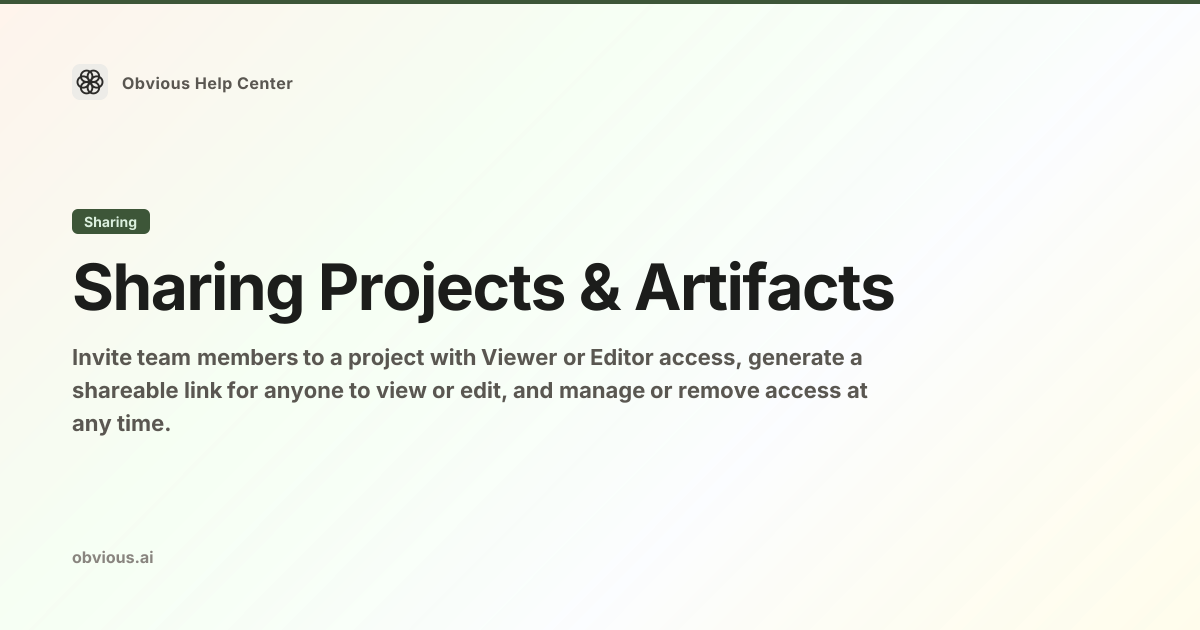 How to Share Projects and Artifacts in Obvious — Obvious Help Center
