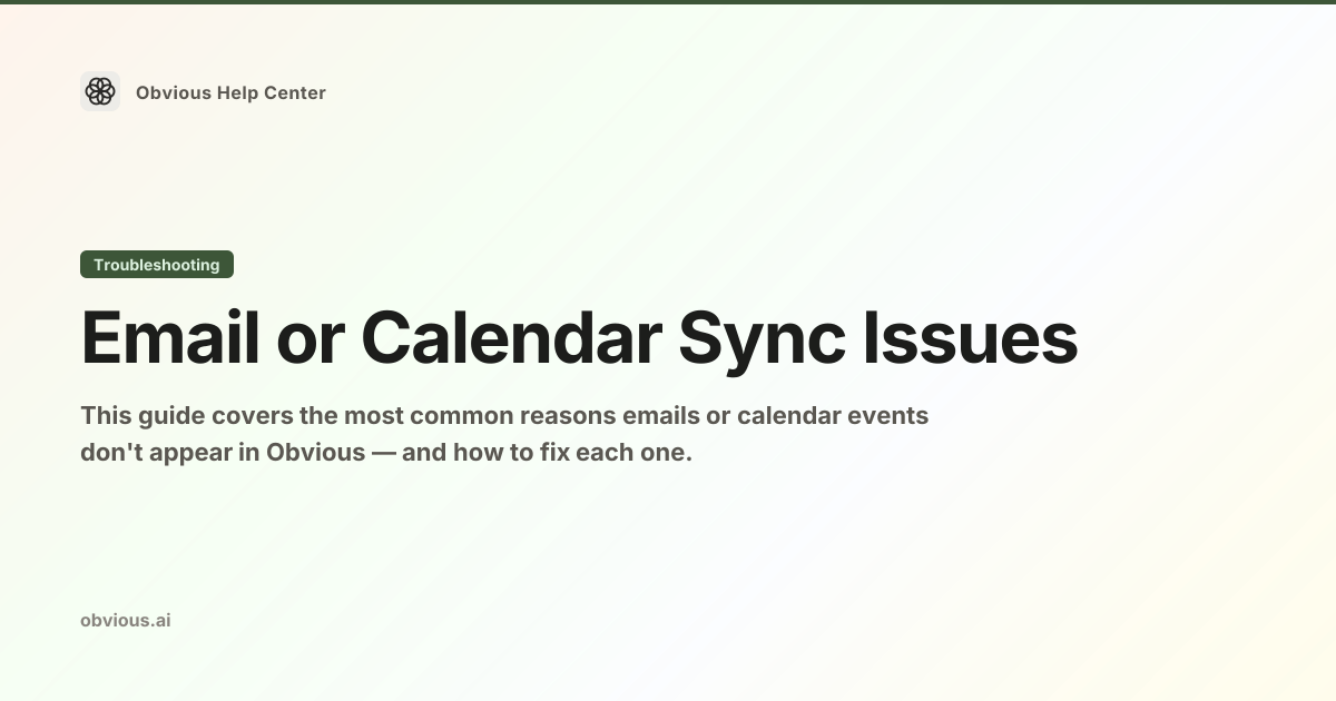 Email or Calendar Sync Issues — Obvious Help Center