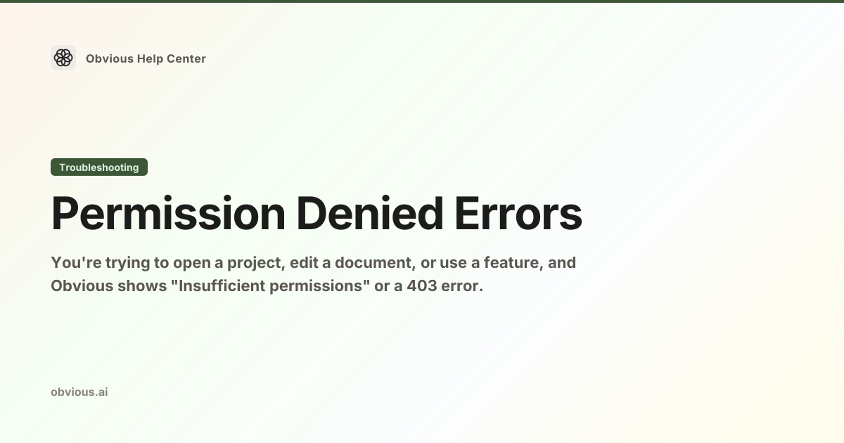 Permission Denied Errors — Obvious Help Center