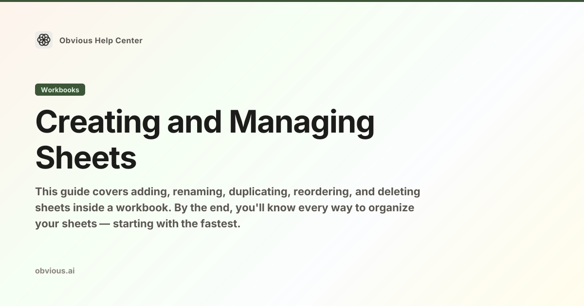 Creating and Managing Sheets — Obvious Help Center