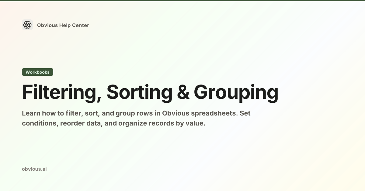 How to Filter, Sort & Group Data in Obvious — Obvious Help Center