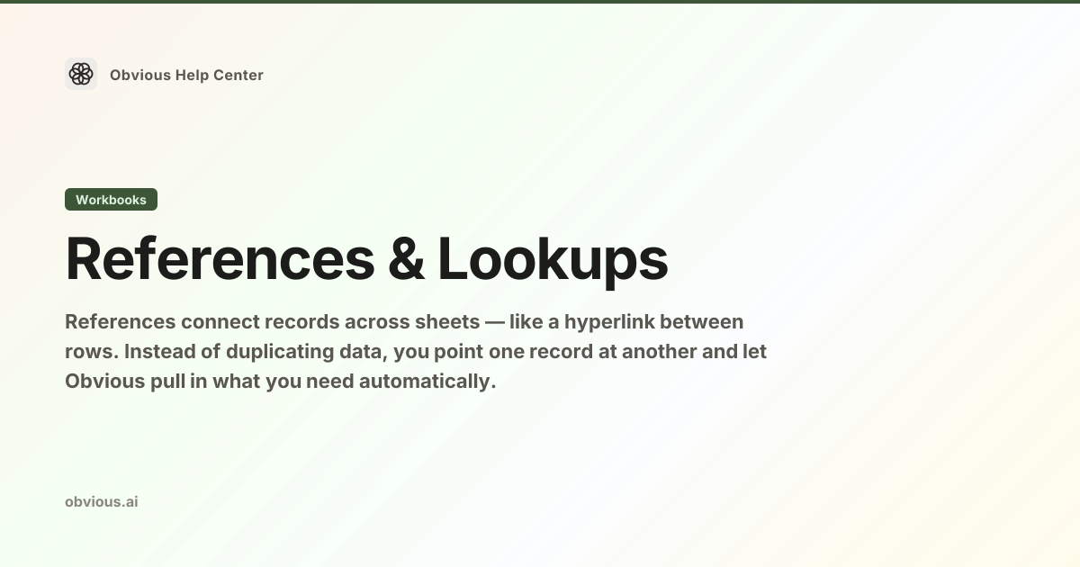 References & Lookups — Obvious Help Center